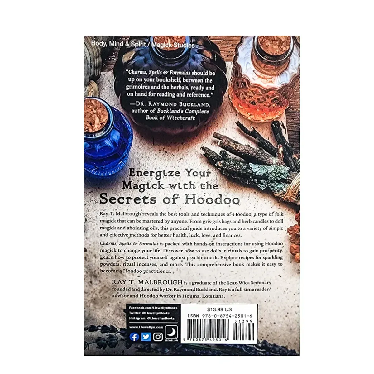 Charms, Spells, and Formulas by Ray T. Malbrough